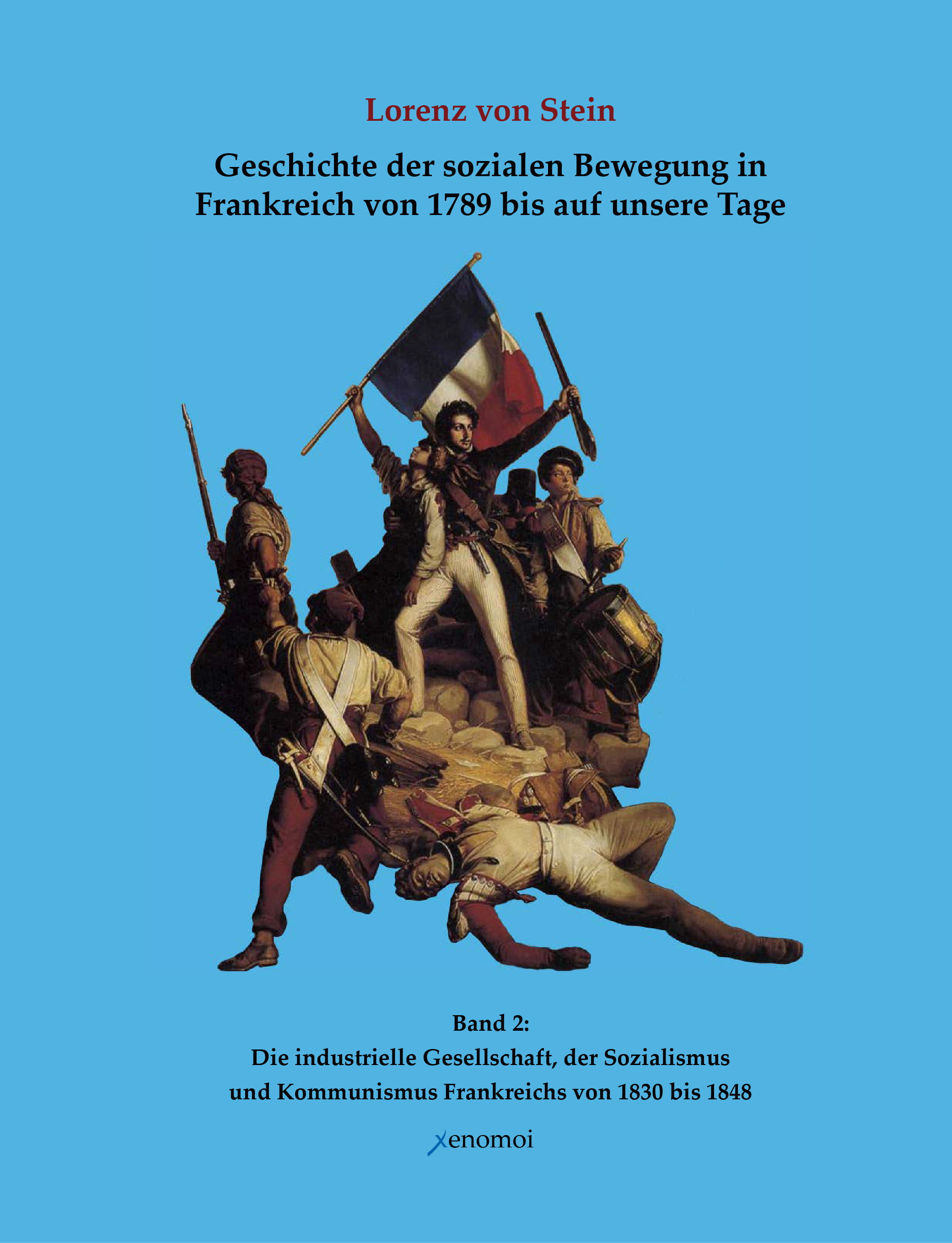 Geschichte der sozialen Bewegung in Frankreich von 1789 bis auf unsere Tage (Band 2)